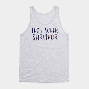 Tech Week Survivor Tank Top